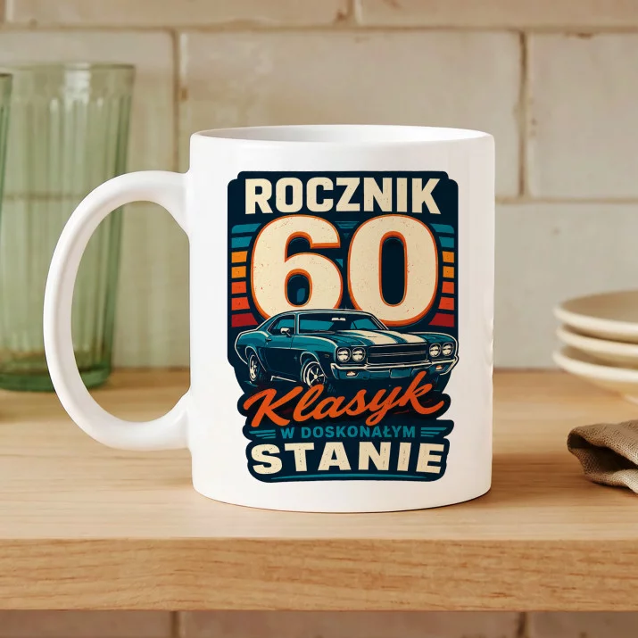 Kubek Z Nadrukiem Na 60 Urodziny Prezent Dla Mężczyzny: Klasyk W Doskonałym Stanie Kubek Z Nadrukiem Na 60 Urodziny Prezent Dla Mężczyzny: Klasyk W Doskonałym Stanie