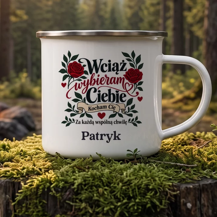 Kubek Emaliowany Na Rocznicę Związku Prezent Na Walentynki Dla Mężczyzny: Wciąż Wybieram Ciebie Kubek Emaliowany Na Rocznicę Związku Prezent Na Walentynki Dla Mężczyzny: Wciąż Wybieram Ciebie