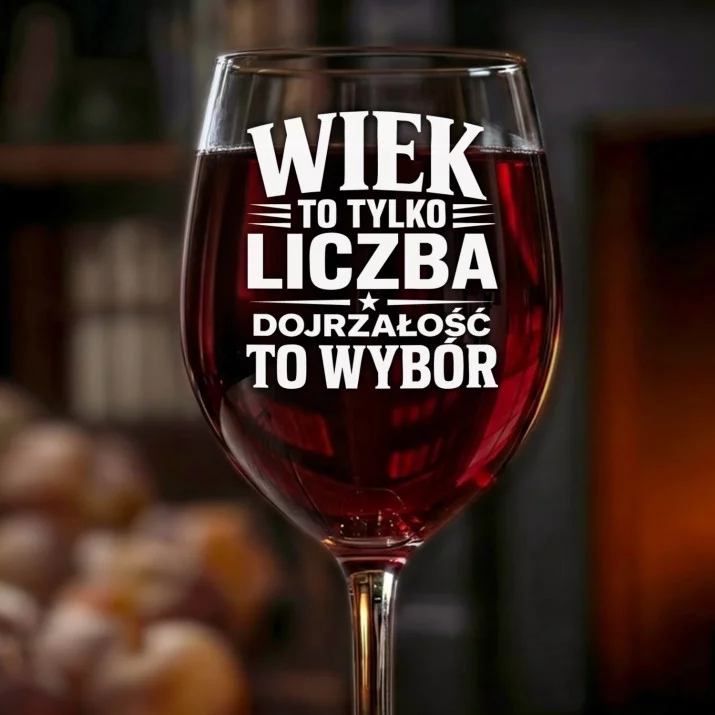 Kieliszek Do Wina Na Urodziny Prezent Dla Mężczyzny: Wiek To Tylko Liczba Kieliszek Do Wina Na Urodziny Prezent Dla Mężczyzny: Wiek To Tylko Liczba