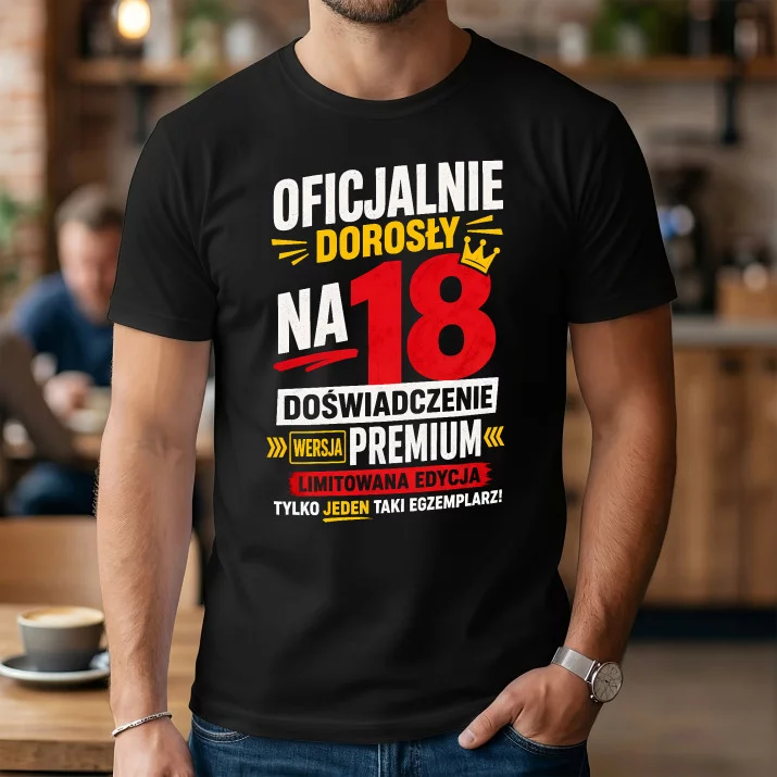 Koszulka Męska Na 18 Prezent Dla Mężczyzny: Oficjalnie Dorosły