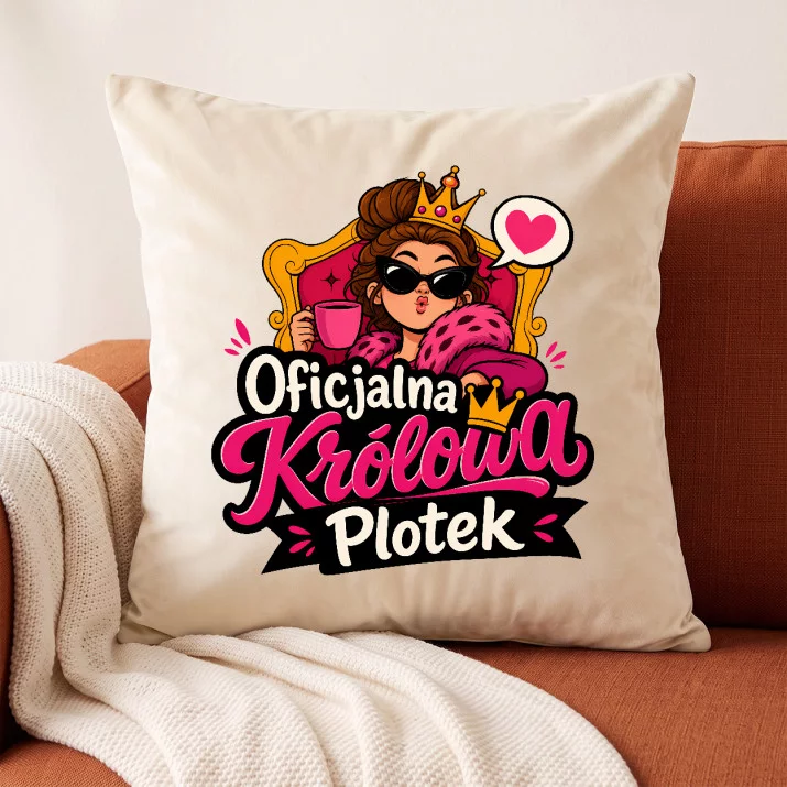 Poduszka Dekoracyjna Dla Przyjaciółki Prezent Dla Kobiety: Królowa Plotek Poduszka Dekoracyjna Dla Przyjaciółki Prezent Dla Kobiety: Królowa Plotek