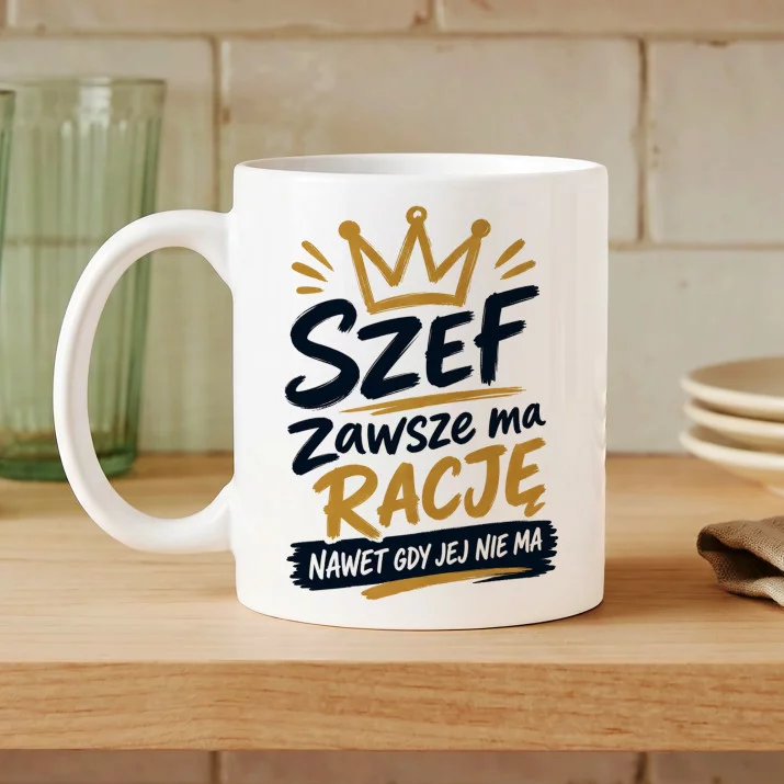 Kubek Z Nadrukiem Dla Szefa Prezent Dla Mężczyzny: Szef Ma Rację Kubek Z Nadrukiem Dla Szefa Prezent Dla Mężczyzny: Szef Ma Rację