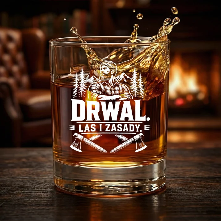 Szklanka Do Whisky Dla Drwala Prezent Dla Mężczyzny: Drwal. Las I Zasady. Szklanka Do Whisky Dla Drwala Prezent Dla Mężczyzny: Drwal. Las I Zasady.