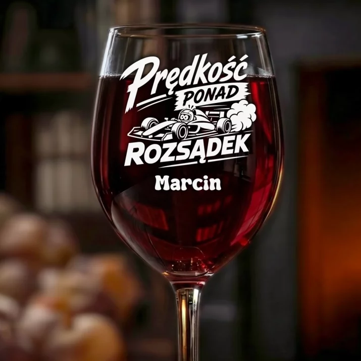 Kieliszek Do Wina z Grawerem Dla Fana F1 Prezent Dla Mężczyzny: Prędkość Ponad Rozsądek