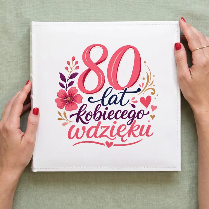 Album Na Zdjęcia Tradycyjny Na 80 Urodziny Prezent Dla 80 Latki Kobiety: Blask Dojrzałej Kobiety Album Na Zdjęcia Tradycyjny Na 80 Urodziny Prezent Dla 80 Latki Kobiety: Blask Dojrzałej Kobiety