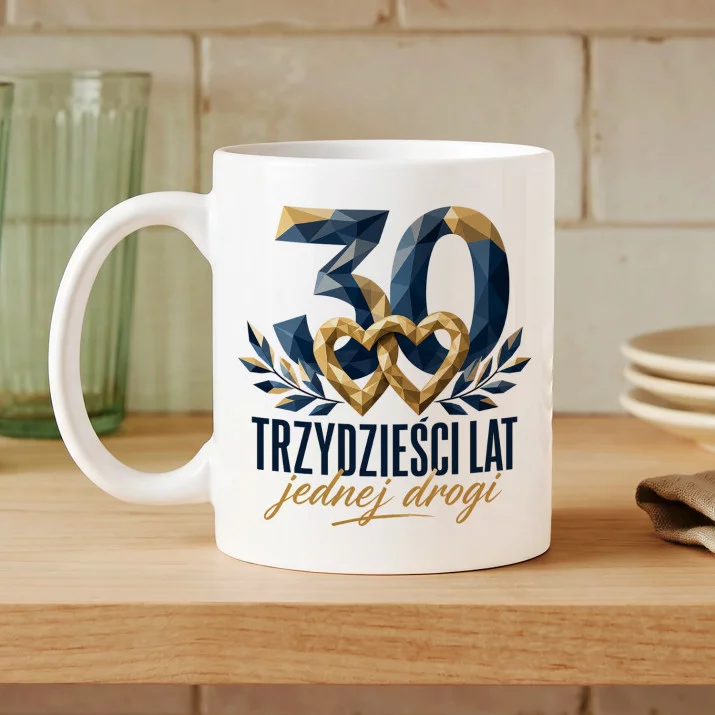 Kubek Z Nadrukiem Na 30 Rocznicę Ślubu Prezent Dla Mężczyzny: Trzydzieści Lat Jednej Drogi Kubek Z Nadrukiem Na 30 Rocznicę Ślubu Prezent Dla Mężczyzny: Trzydzieści Lat Jednej Drogi