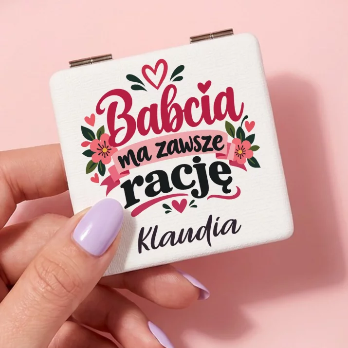 Lusterko Kieszonkowe Dla Babci Prezent Na Dzień Babci Dla Kobiety: Babcia Ma Zawsze Rację