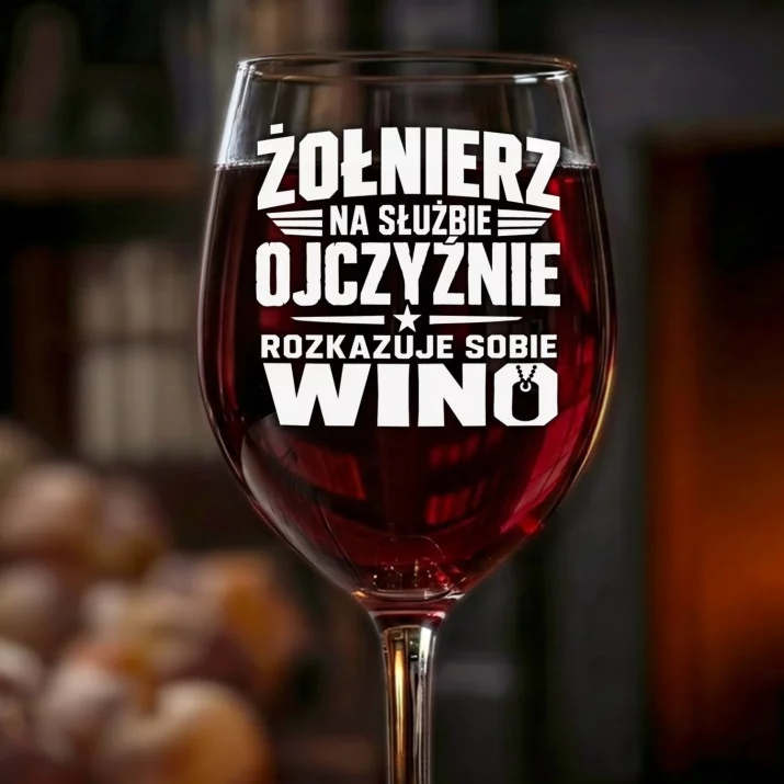 Kieliszek Do Wina Dla Żołnierza Prezent Na Przysięgę Wojskową Dla Mężczyzny: Żołnierz Rozkazuje Wino Kieliszek Do Wina Dla Żołnierza Prezent Na Przysięgę Wojskową Dla Mężczyzny: Żołnierz Rozkazuje Wino