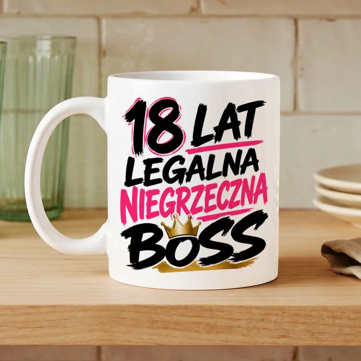 Kubek Z Nadrukiem Na Osiemnastkę Prezent Dla Kobiety: Legalna, Niegrzeczna Kubek Z Nadrukiem Na Osiemnastkę Prezent Dla Kobiety: Legalna, Niegrzeczna