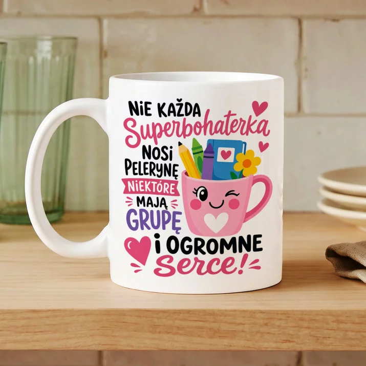 Kubek Z Nadrukiem Dla Pani Z Przedszkola Prezent Dla Kobiety: Superbohaterka Z Grupą Kubek Z Nadrukiem Dla Pani Z Przedszkola Prezent Dla Kobiety: Superbohaterka Z Grupą