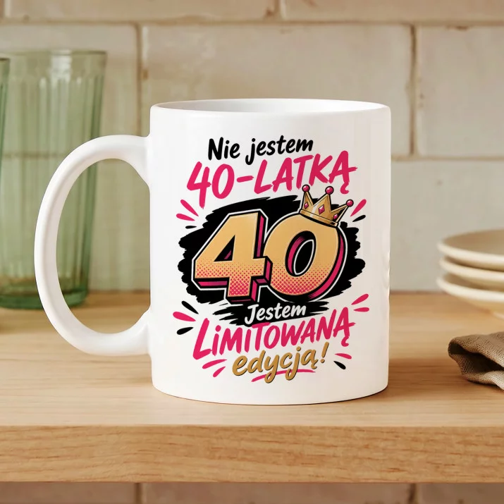 Kubek Z Nadrukiem Na 40 Prezent Na 40 Urodziny Dla Kobiety: Limitowana 40 Edycja Kubek Z Nadrukiem Na 40 Prezent Na 40 Urodziny Dla Kobiety: Limitowana 40 Edycja