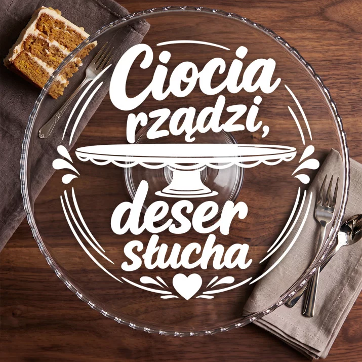 Patera Na Ciasto Dla Cioci Prezent Dla Kobiety: Deserowa Władza Patera Na Ciasto Dla Cioci Prezent Dla Kobiety: Deserowa Władza