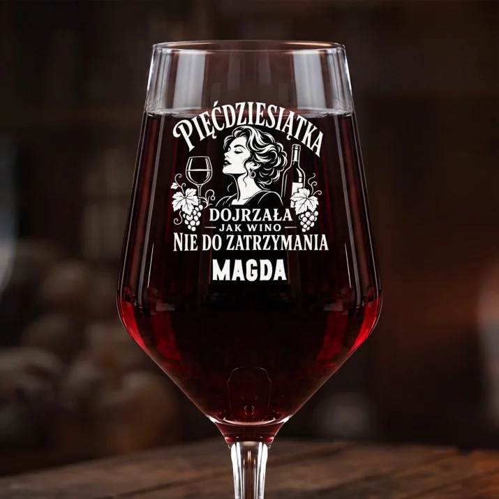 Mega Kieliszek Do Wina z Grawerem Na 50 Urodziny Prezent Dla 50 Latki Kobiety: Dojrzała Pięćdziesiątka