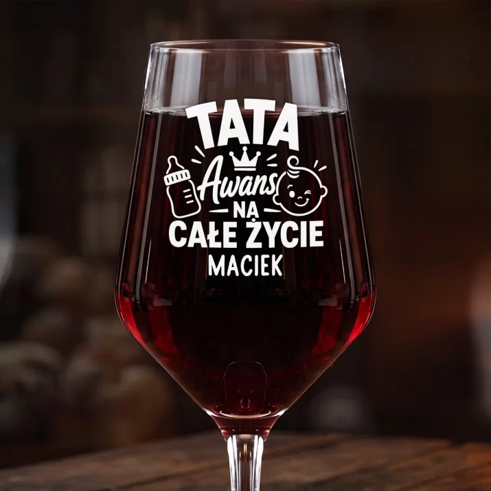 Mega Kieliszek Do Wina z Grawerem Na Narodziny Dziecka Prezent Dla Mężczyzny: Tata Awans Na Całe Życie