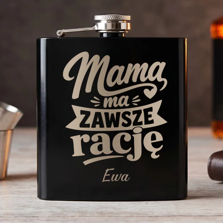 Piersiówka z Grawerem Dla Mamy Prezent Na Dzień Mamy Dla Kobiety: Mama Ma Zawsze Rację