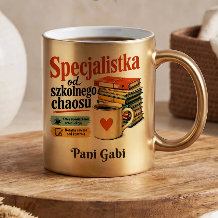 Złoty Kubek Dla Nauczycielki Prezent Na Dzień Nauczyciela Dla Kobiety: Specjalistka Od Szkolnego