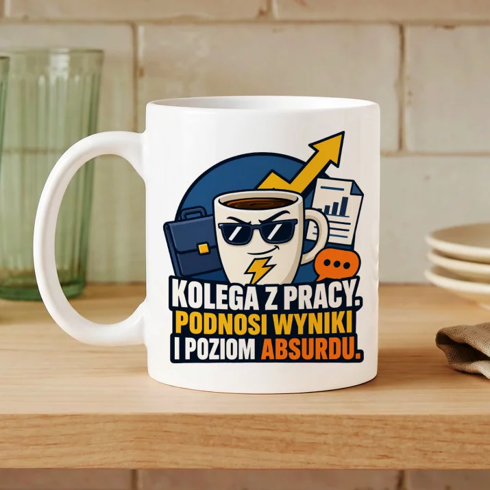 Kubek Z Nadrukiem Dla Kolegi Z Pracy Prezent Dla Mężczyzny: Podnosi Poziom Absurdu Kubek Z Nadrukiem Dla Kolegi Z Pracy Prezent Dla Mężczyzny: Podnosi Poziom Absurdu
