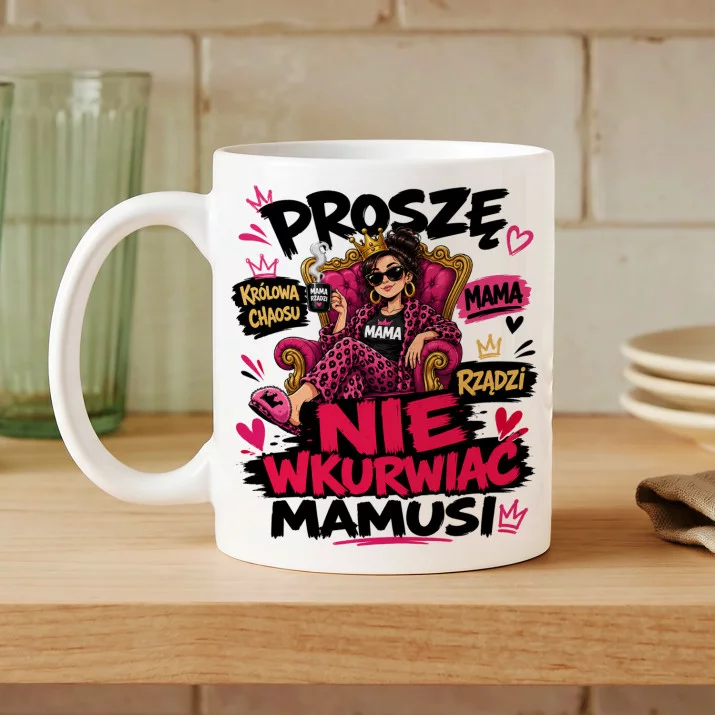Kubek Z Nadrukiem Dla Mamy Prezent Na Dzień Mamy Dla Kobiety: Królowa Chaosu