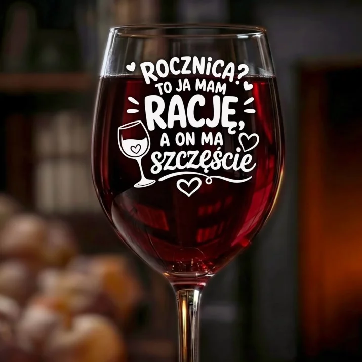 Kieliszek Do Wina Na Rocznicę Ślubu Prezent Na Walentynki Dla Kobiety: Rocznicowa Racja I Szczęście