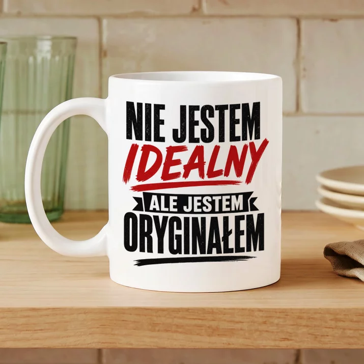 Kubek Z Nadrukiem Dla Niego Prezent Na Walentynki Dla Mężczyzny: Oryginał, Nie Idealny Kubek Z Nadrukiem Dla Niego Prezent Na Walentynki Dla Mężczyzny: Oryginał, Nie Idealny