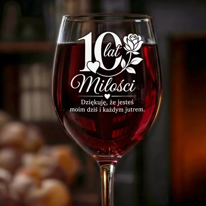 Kieliszek Do Wina Na 10 Rocznicę Ślubu Prezent Dla Kobiety: 10 Lat Miłości