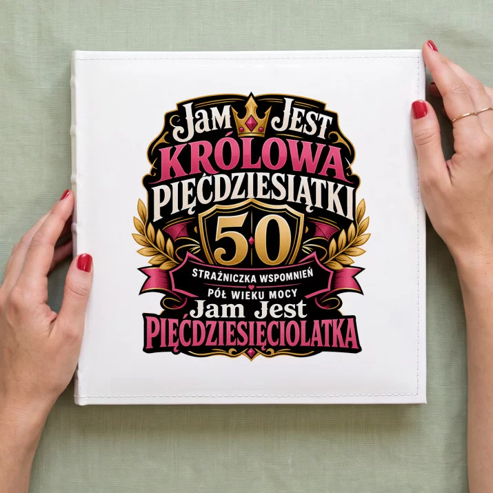 Album Na Zdjęcia Tradycyjny Na 50 Urodziny Prezent Dla 50 Latki Kobiety: Korona Pięćdziesiątki Album Na Zdjęcia Tradycyjny Na 50 Urodziny Prezent Dla 50 Latki Kobiety: Korona Pięćdziesiątki