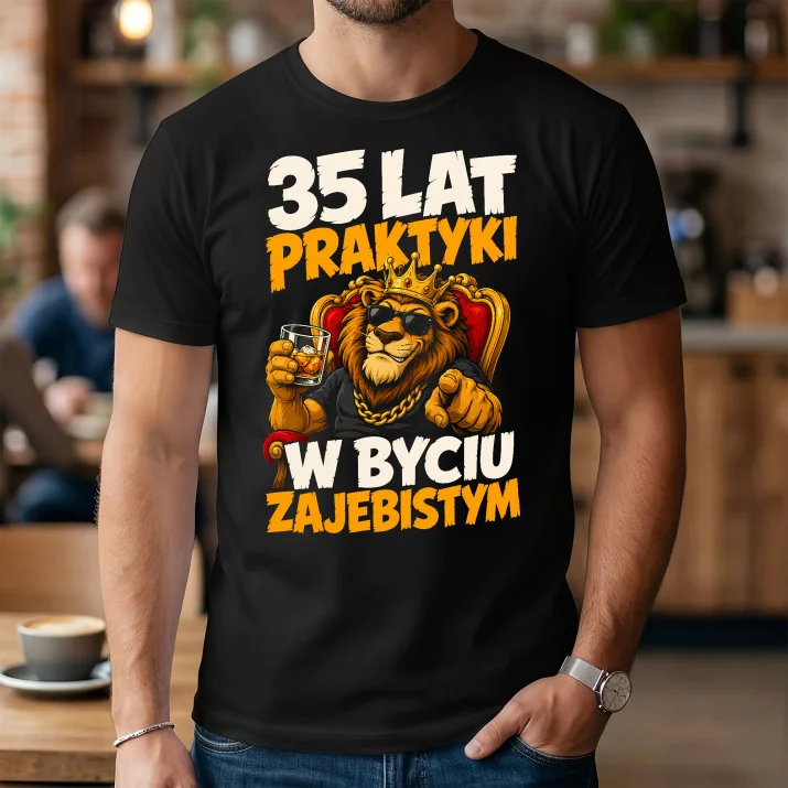 Koszulka Męska Na 35 Urodziny Prezent Dla Mężczyzny: 35 Lat Praktyki