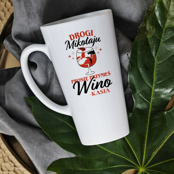 Drogi mikołaju przynieś wino - kubek personalizowany