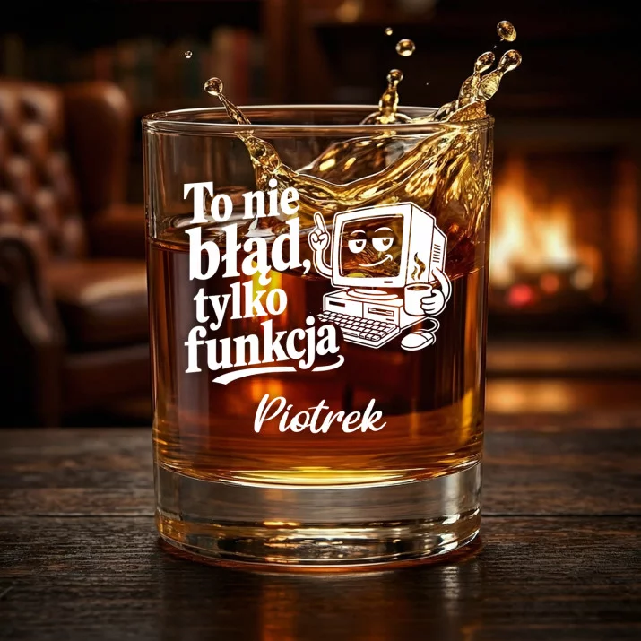 Szklanki Do Whisky z Grawerem Dla Programisty Prezent Dla Mężczyzny: To Nie Błąd, Tylko Szklanki Do Whisky z Grawerem Dla Programisty Prezent Dla Mężczyzny: To Nie Błąd, Tylko