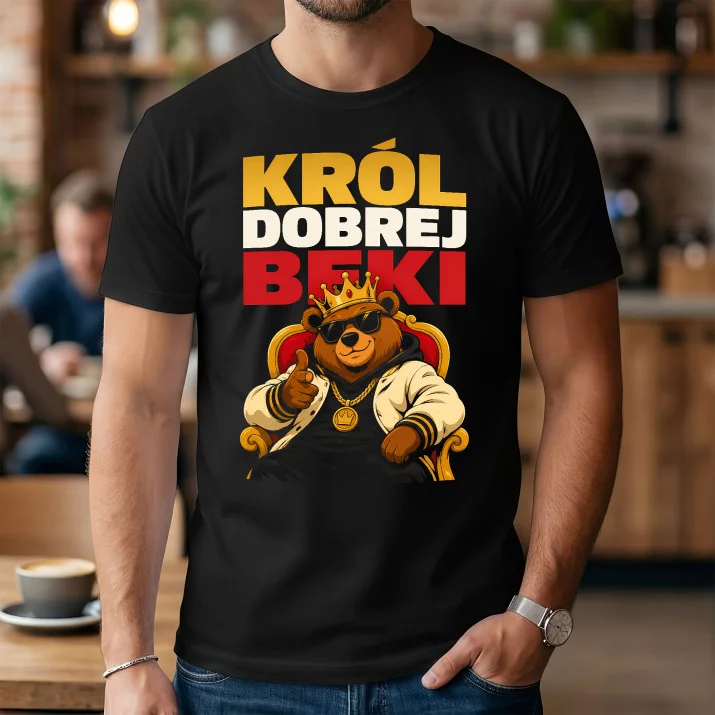 Koszulka Męska Dla Kolegi Prezent Dla Mężczyzny: Król Dobrej Beki