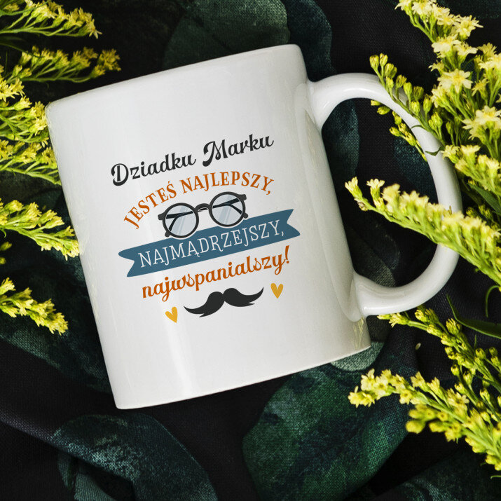 dziadku jesteś najlepszy - Personalizowany Kubek