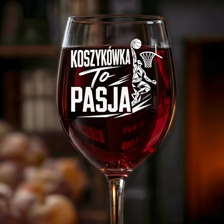 Kieliszek Do Wina Dla Fana Koszykówki Prezent Dla Mężczyzny: Koszykówka To Pasja