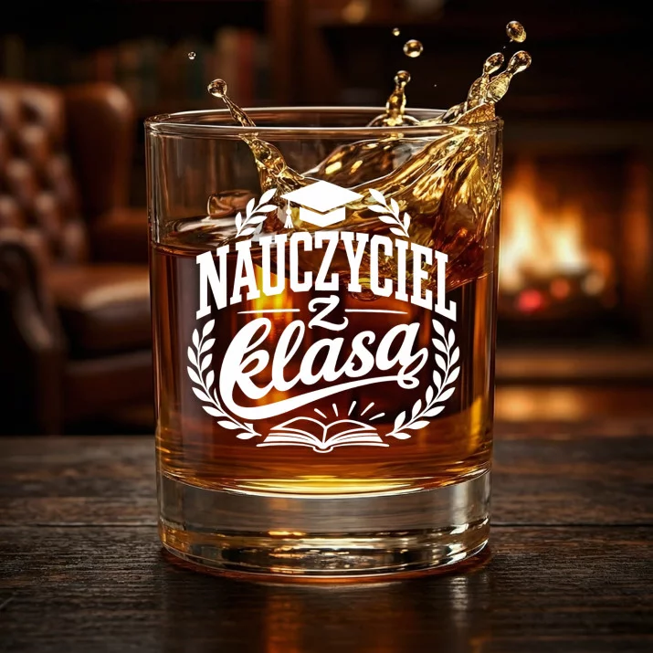 Szklanka Do Whisky Dla Nauczyciela Prezent Na Dzień Nauczyciela Dla Mężczyzny: Nauczyciel Z Klasą Szklanka Do Whisky Dla Nauczyciela Prezent Na Dzień Nauczyciela Dla Mężczyzny: Nauczyciel Z Klasą