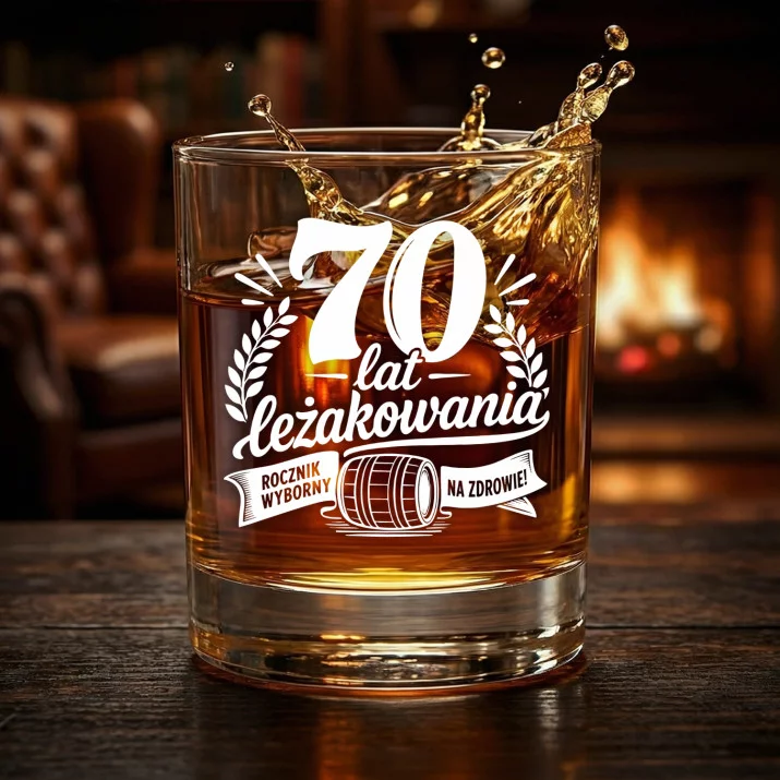 Szklanka Do Whisky Na 70 Urodziny Prezent Dla Mężczyzny: 70 Lat Leżakowania Szklanka Do Whisky Na 70 Urodziny Prezent Dla Mężczyzny: 70 Lat Leżakowania