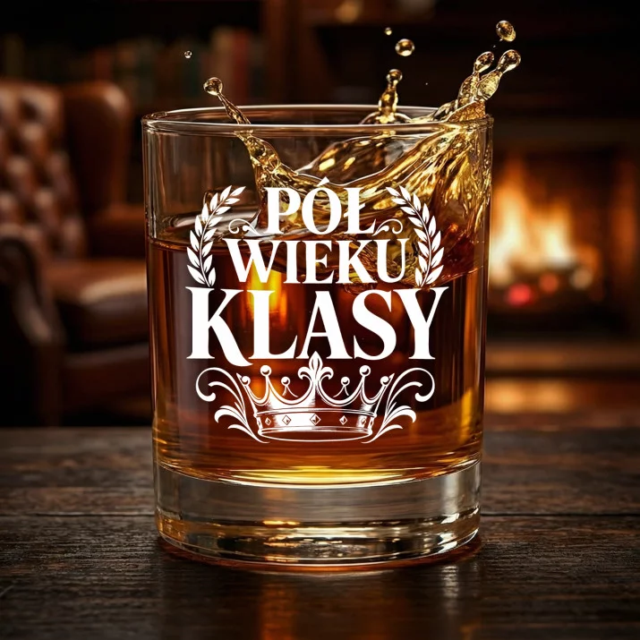 Szklanka Do Whisky Dla 50 Latka Prezent Na 50 Urodziny Dla Mężczyzny: Pół Wieku Klasy