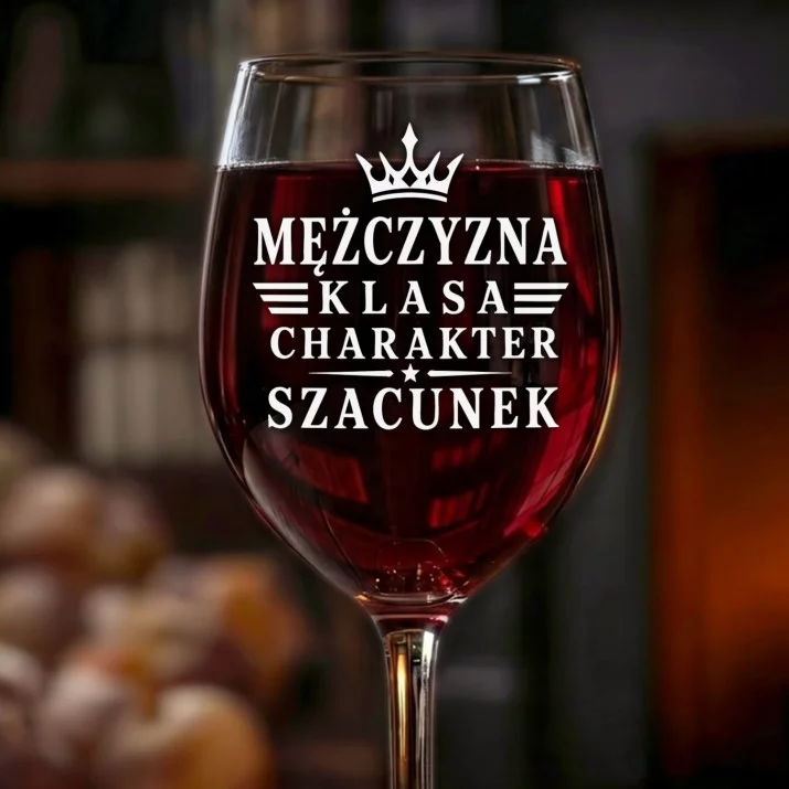 Kieliszek Do Wina Dla Niego Prezent Na Walentynki Dla Mężczyzny: Mężczyzna Klasa