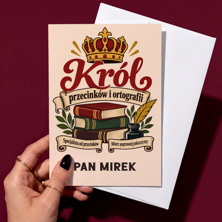 Kartka Personalizowana Dla Nauczyciela Polskiego Prezent Na Dzień Nauczyciela Dla Mężczyzny: Król Przecinków I