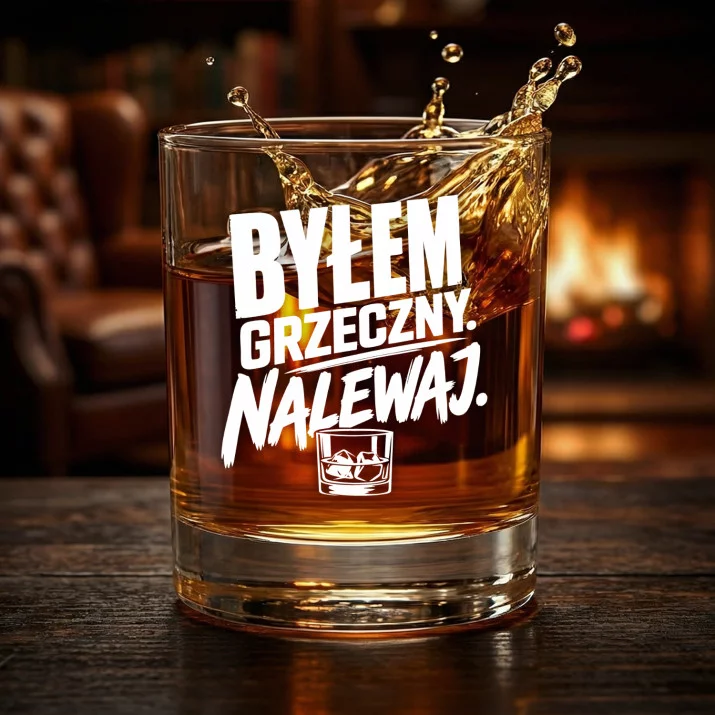 Szklanka Do Whisky Na Mikołajki Prezent Dla Mężczyzny: Byłem Grzeczny. Nalewaj.