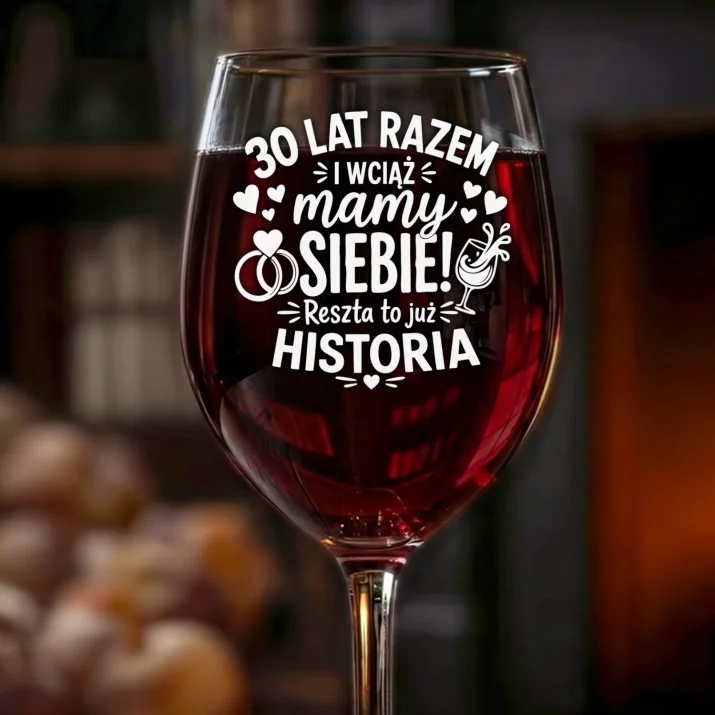Kieliszek Do Wina Na 30 Rocznicę Ślubu Prezent Dla Kobiety: 30 Lat Razem Kieliszek Do Wina Na 30 Rocznicę Ślubu Prezent Dla Kobiety: 30 Lat Razem