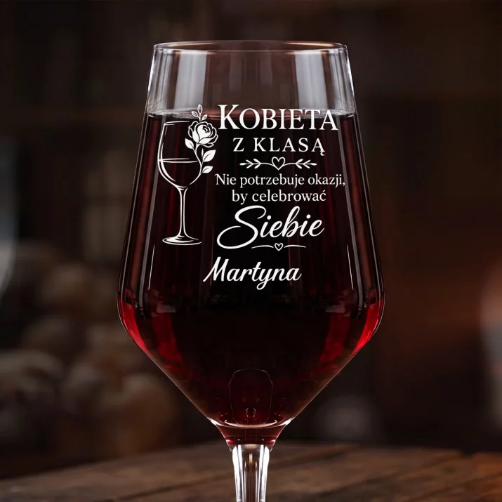 Mega Kieliszek Do Wina z Grawerem Na Urodziny Prezent Dla Kobiety: Kobieta Z Klasą