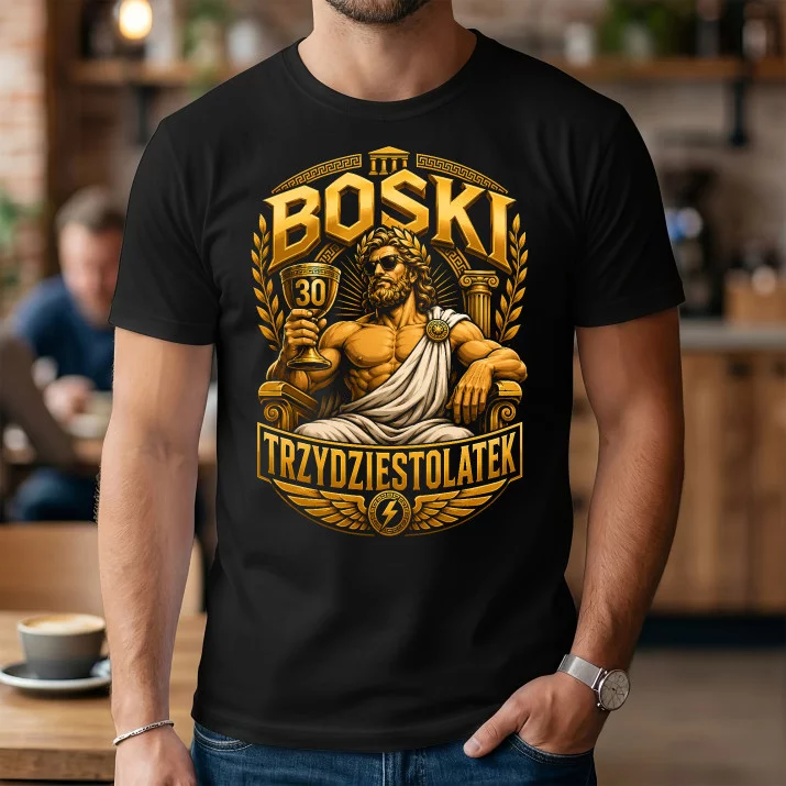 Koszulka Męska Na Trzydziestkę Prezent Dla Mężczyzny: Boski 30-Latek