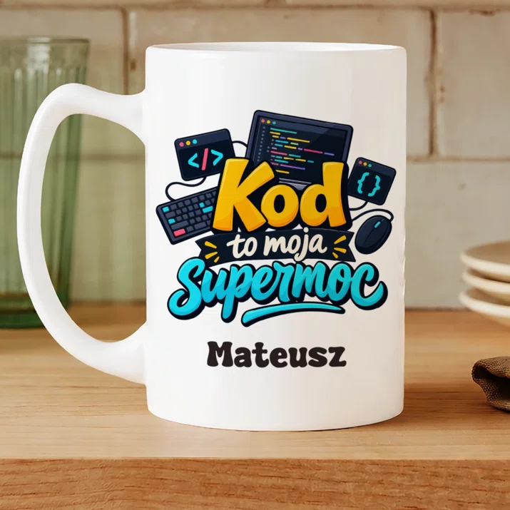 Kubek Personalizowany Dla Informatyka Prezent Dla Mężczyzny: Kod To Moja Supermoc Kubek Personalizowany Dla Informatyka Prezent Dla Mężczyzny: Kod To Moja Supermoc