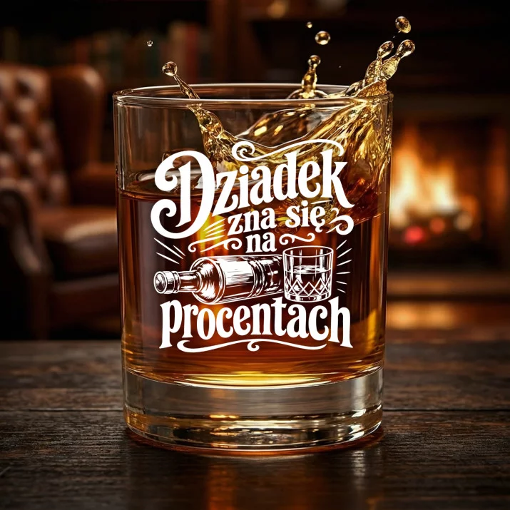 Szklanka Do Whisky Dla Dziadka Prezent Na Dzień Dziadka Dla Mężczyzny: Dziadek Zna Się Na Procentach