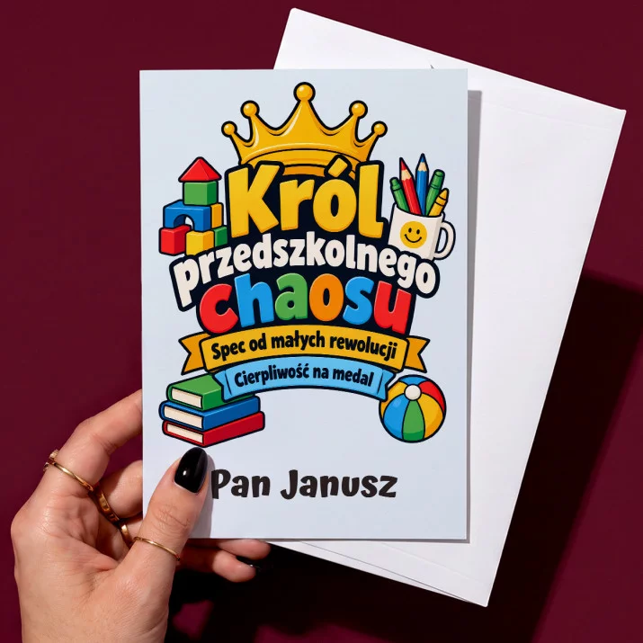 Kartka Personalizowana Na Dzień Nauczyciela Przedszkole Prezent Dla Nauczyciela Mężczyzny: Król Przedszkolnego