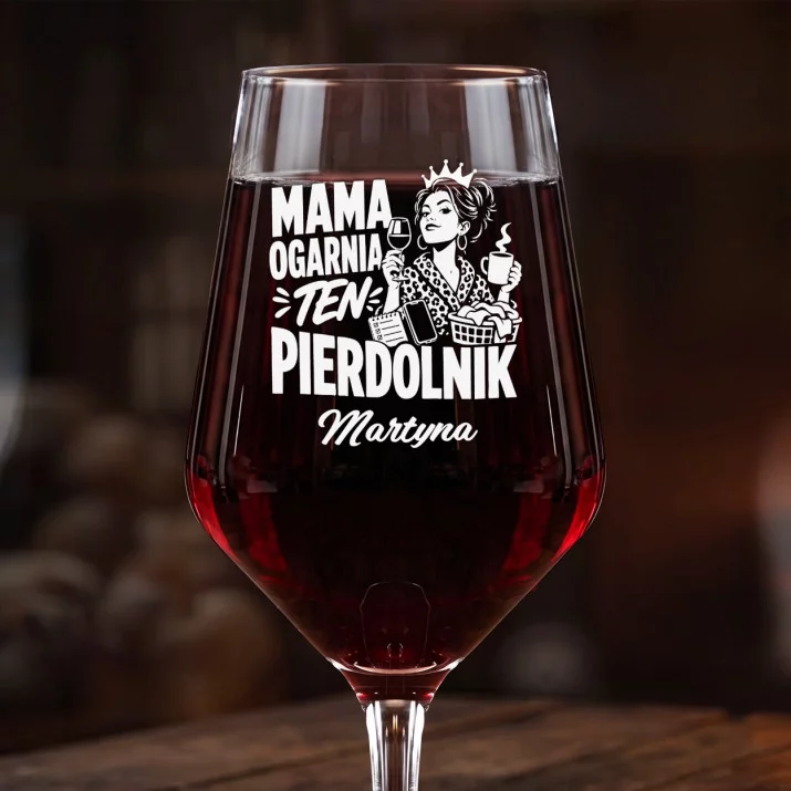 Mega Kieliszek Do Wina z Grawerem Na Dzień Mamy Prezent Dla Mamy Kobiety: Mama Ogarnia