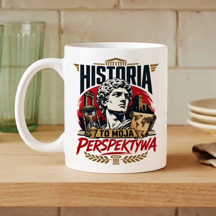 Kubek Z Nadrukiem Dla Historyka Prezent Dla Mężczyzny: Historia - Moja Perspektywa
