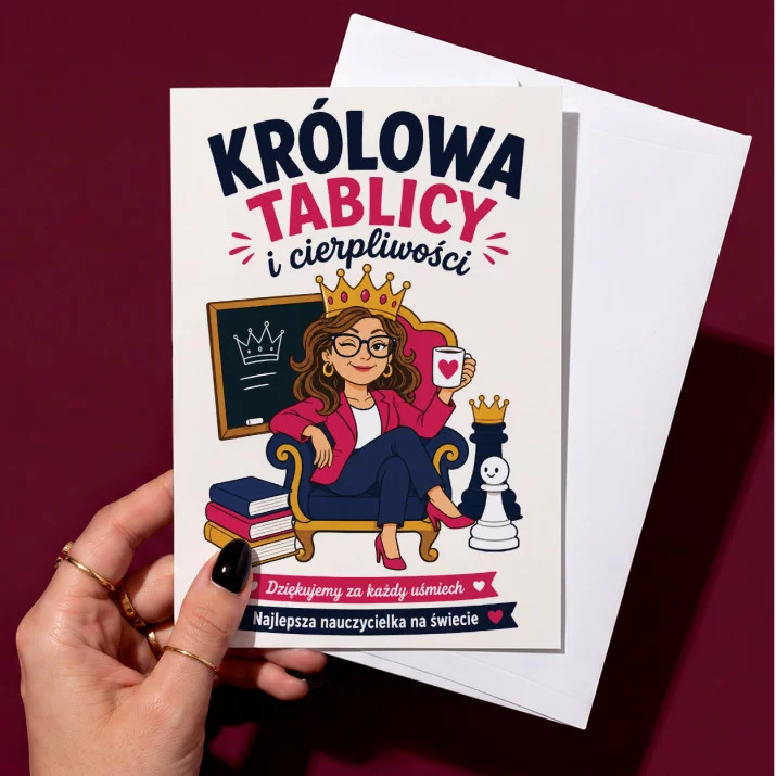 Kartka z Życzeniami Na Dzień Nauczyciela Dla Nauczyciela Kobiety: Królowa Klasy