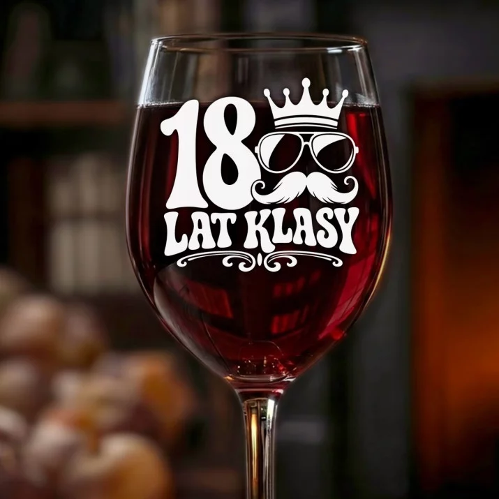 Kieliszek Do Wina Na 18 Prezent Dla Mężczyzny: 18 Lat Klasy Kieliszek Do Wina Na 18 Prezent Dla Mężczyzny: 18 Lat Klasy