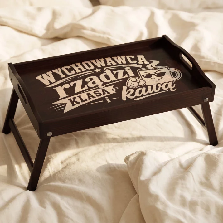 Stolik Śniadaniowy Do Łóżka Dla Wychowawcy Prezent Na Dzień Nauczyciela Dla Mężczyzny: Kawa Rządzi Klasą Stolik Śniadaniowy Do Łóżka Dla Wychowawcy Prezent Na Dzień Nauczyciela Dla Mężczyzny: Kawa Rządzi Klasą