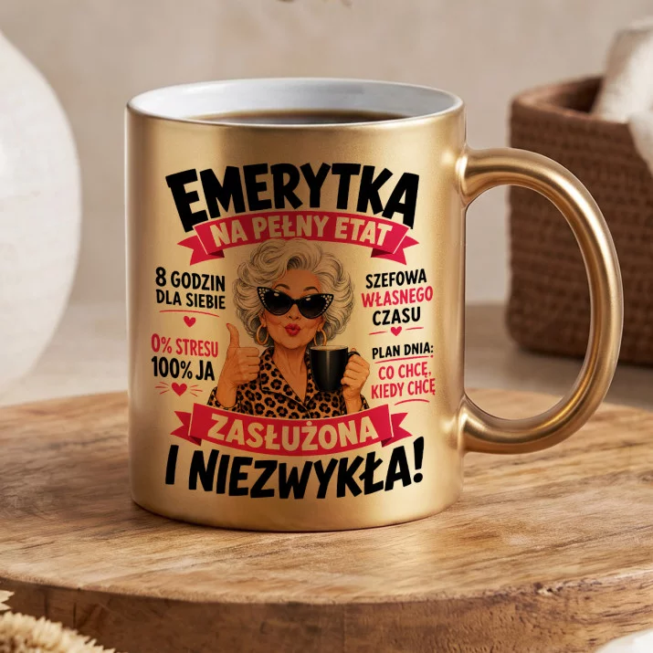 Złoty Kubek Dla Emerytki Prezent Na Emeryturę Dla Kobiety: Emerytka Na Pełny Etat Złoty Kubek Dla Emerytki Prezent Na Emeryturę Dla Kobiety: Emerytka Na Pełny Etat